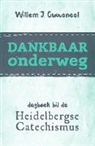 Willem J. Ouweneel - Dankbaar onderweg