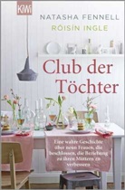 Natash Fennell, Natasha Fennell, Róisín Ingle - Club der Töchter