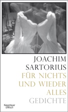 Joachim Sartorius - Für nichts und wieder alles