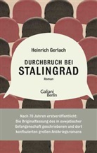 Heinrich Gerlach, Carste Gansel, Carsten Gansel - Durchbruch bei Stalingrad