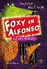 Caryl Hart, Alex T. Smith - Foxy en Alfonso
