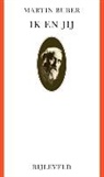 Martin Buber - Ik en jij