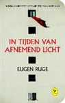 Eugen Ruge, Eric Visser - In tijden van afnemend licht