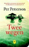 Per Petterson, Eric Visser - Twee wegen