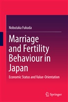Nobutaka Fukuda - Marriage and Fertility Behaviour in Japan