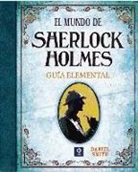 Daniel Smith - El mundo de Sherlock Holmes : guía elemental