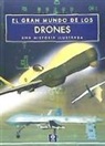 Martin J. Dougherty - EL GRAN MUNDO DE LOS DRONES