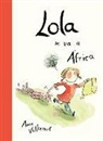Anne Villeneuve - Lola se va a África