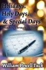 William Powell Tuck - Holidays, Holy Days, & Special Days