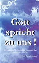 Gisela Dammers - Gott spricht zu uns!