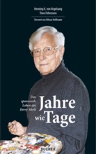 Hilmar Hoffmann, Fehrensen, Timo Fehrensen, Hennin K von Vogelsang, Henning K. von Vogelsang, Henning von Vogelsang... - Jahre wie Tage