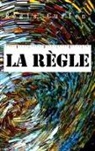 Régis Curien - La Règle