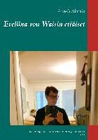 Anneli Alatalo - Eveliina von Waisin etiäiset