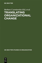 Barbar Czarniawska, Barbara Czarniawska, Sevón, Sevón, Guje Sevón - Translating Organizational Change