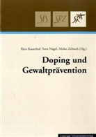 Rico Kauerhof, Sven Nagel, Mirko Zebisch - Doping und Gewaltprävention