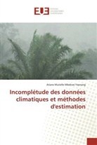 Ariane Murielle Mbekwe Yepnang, Yepnang-a - Incompletude des donnees