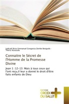 A, Therry Azouzala, Azouzala-t, Judicaël Brice Emmanue Gonganza Zembe Benguele, Judicaël Brice Emmanuel Gonganza Zembe Benguele - Connaitre le secret de lhomme de