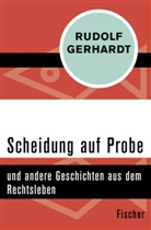 Rudolf Gerhardt - Scheidung auf Probe