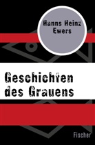 Hanns H. Ewers, Hanns Heinz Ewers - Geschichten des Grauens