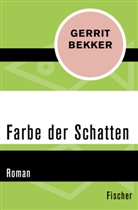 Gerrit Bekker - Farbe der Schatten