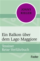 Jonny Rieger, Friedrich Meinhard - Ein Balkon über dem Lago Maggiore
