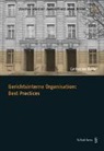 Catherine Reiter - Gerichtsinterne Organisation: Best Practices