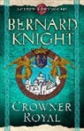 Bernard Knight - Crowner Royal