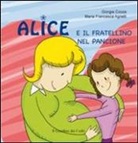 M. Francesca Agnelli, Giorgia Cozza - Alice e il fratellino nel pancione