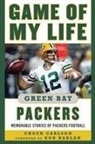 Chuck Carlson - Game of My Life: Green Bay Packers