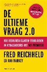 Rob Markey, Frederick Reichheld - De ultieme vraag 2.0