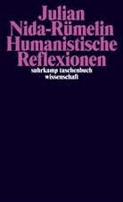 Julian Nida-Rümelin - Humanistische Reflexionen