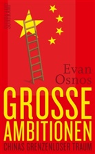 Evan Osnos - Große Ambitionen
