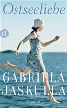 Gabriela Jaskulla - Ostseeliebe