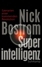 Nick Bostrom - Superintelligenz