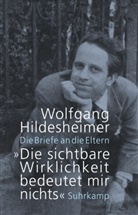 Wolfgang Hildesheimer, Volke Jehle, Volker Jehle - »Die sichtbare Wirklichkeit bedeutet mir nichts«, 2 Teile