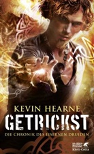 Kevin Hearne - Getrickst