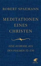 Robert Spaemann - Meditationen eines Christen. Bd.2