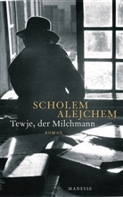 Scholem Alejchem, Scholem Alejchem - Tewje, der Milchmann