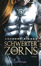 Anthony Riches - Schwerter des Zorns