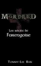 Tommy-Lee Baïk - Mordred