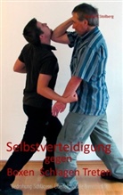 Norbert Stolberg - Selbstverteidigung gegen Boxen  Schlagen  Treten