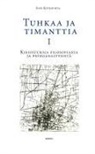Jussi Kotkavirta - Tuhkaa ja timanttia I