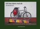 Lutz Naumann - Ich hau dann mal ab