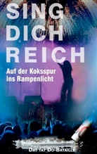 Dat tat Do-Bataille - Sing Dich Reich