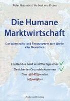 Hubert von Brunn, Peter Haisenko, Anderwelt Verlag - Die Humane Marktwirtschaft