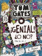 Liz Pichon, Liz Pichon - Tom Gates Genial! O No? (No Lo Se)