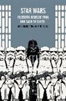 Star Wars. Filosofía rebelde para una saga de culto