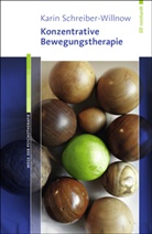 Karin Schreiber-Willnow - Konzentrative Bewegungstherapie