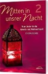Diverse - Mitten in unsrer Nacht 2 - Chorpartitur