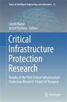 Fodor Janos, Monika Jetzin, Lászl Nádai, László Nádai, Padányi, Padányi... - Critical Infrastructure Protection Research